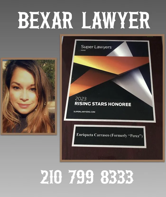 BEXAR LAWYER- Attorney Enriqueta “Katie” Carrasco (formerly Perez) 0