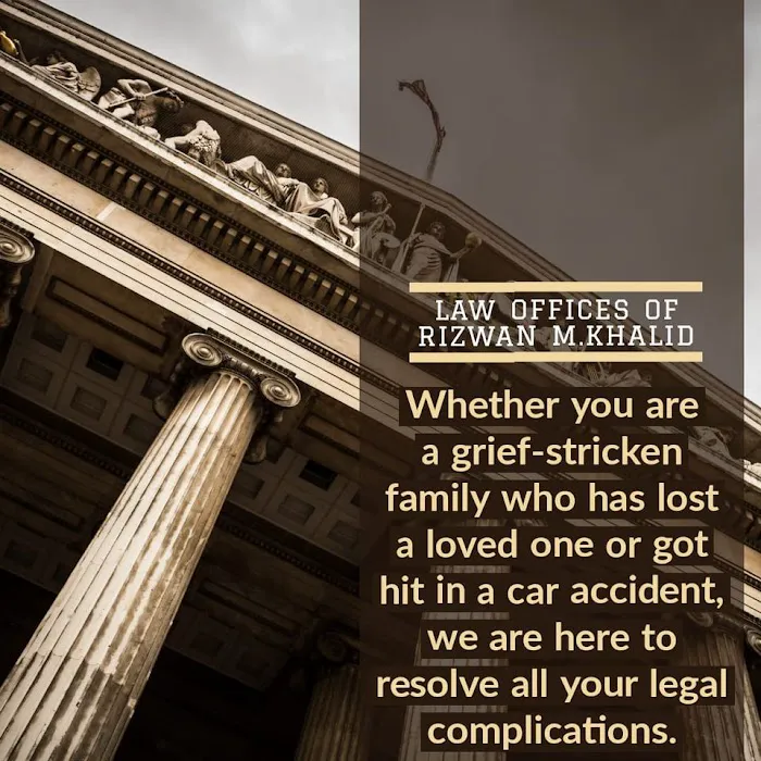 Law Offices Of Rizwan M. Khalid Picture 9